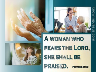 Proverbs 31:30 A Woman Who Fears The Lord (aqua)